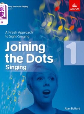 海外直订Joining the Dots Singing, Grade 1 点点滴滴歌唱，一年级