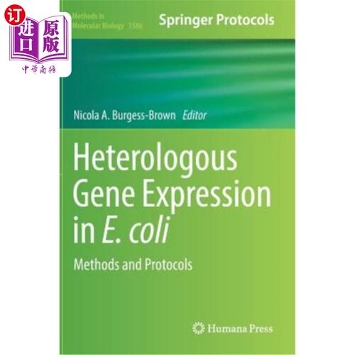 海外直订Heterologous Gene Expression in E.Coli: Methods and Protocols 大肠杆菌异源基因表达：方法和方案
