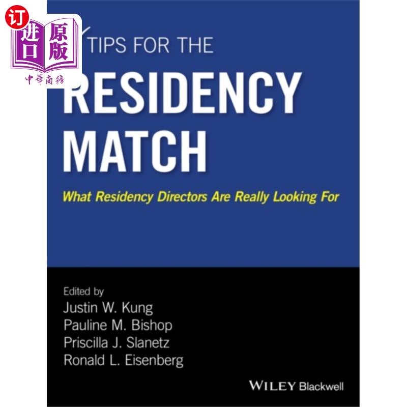 海外直订医药图书Tips for the Residency Match - What Residency Di... 实习医生匹配的技巧——实习医生主任真正在寻找什
