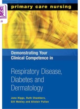 海外直订医药图书Demonstrating Your Clinical Competence in Respiratory Disease, Diabetes and Derm 展示您在呼吸系统疾