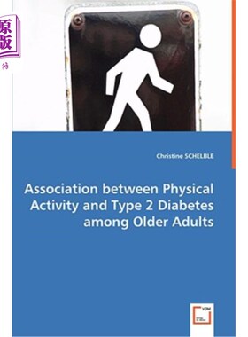 海外直订医药图书Association between Physical Activity and Type 2 Diabetes among Older Adults 老年人体力活动与2型糖