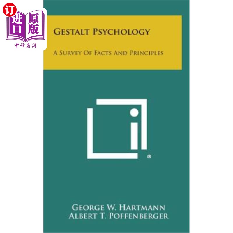 海外直订Gestalt Psychology: A Survey of Facts and Principles 格式塔心理学:事实与原理综述