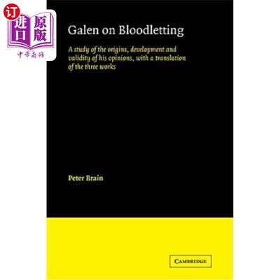 海外直订医药图书Galen on Bloodletting: A Study of the Origins, Development and Validity of His O 关于放血的盖伦：关
