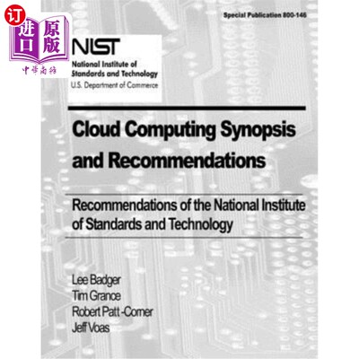 海外直订Cloud Computing Synopsis and Recommendations: Recommendations of the National In 云计算概要和建议：国家标准
