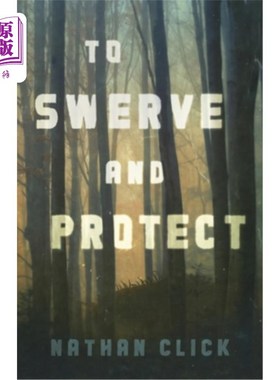 海外直订To Swerve and Protect 转向和保护