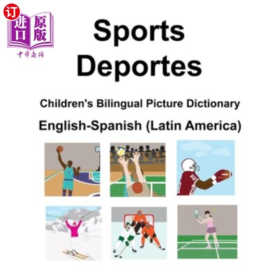 海外直订English-Spanish (Latin America) Sports / Deportes Children's Bilingual Picture D 英语-西班牙语（拉丁美洲）