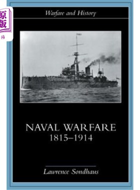 海外直订Naval Warfare, 1815-1914 海战,1815 - 1914