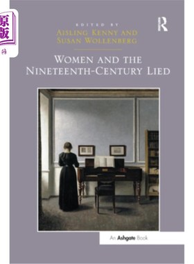 海外直订Women and the Nineteenth-Century Lied 女人与19世纪的谎言