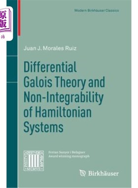 海外直订Differential Galois Theory and Non-Integrability of Hamiltonian Systems 微分伽罗瓦理论与哈密顿系统的不可积