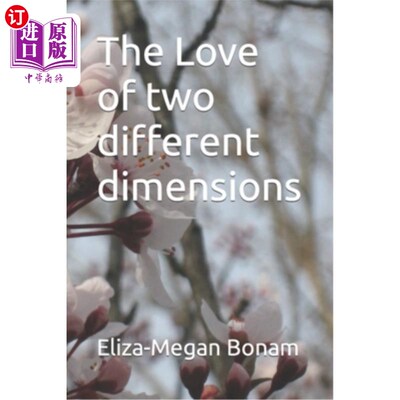 海外直订The Love of two different dimensions 两个不同维度的爱