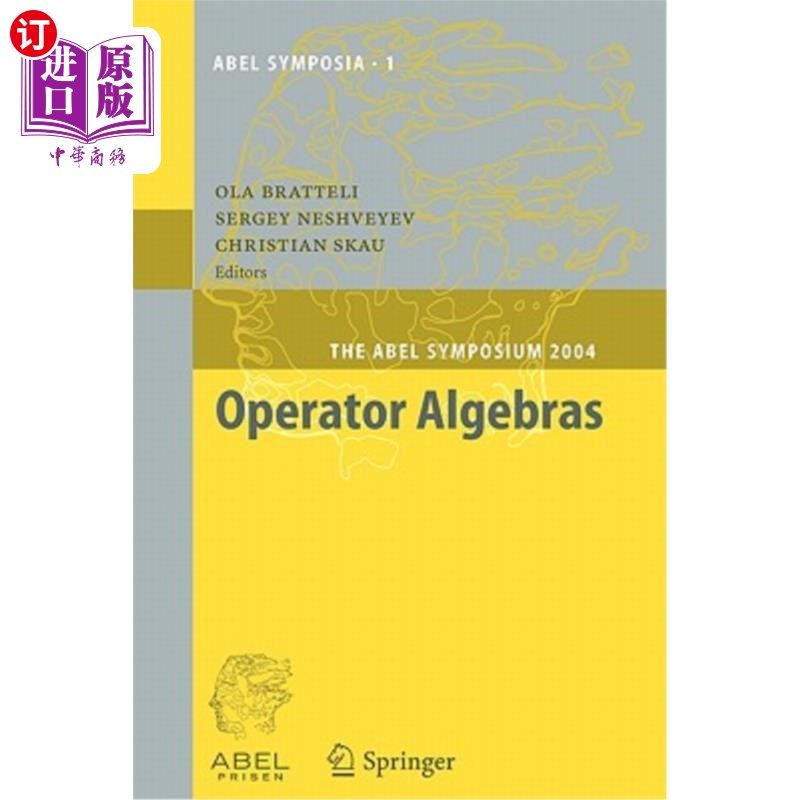 海外直订Operator Algebras: The Abel Symposium 2004