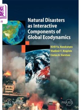海外直订Natural Disasters as Interactive Components of Global-Ecodynamics 自然灾害作为全球生态动力学的互动组成部分