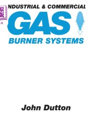 海外直订Industrial and Commercial Gas Burner Systems 工业和商业燃气燃烧器系统