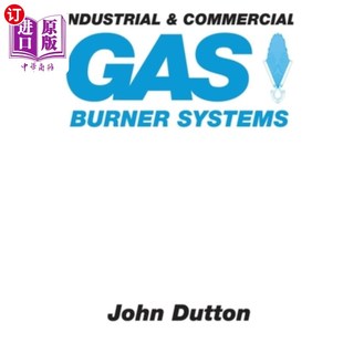 海外直订Industrial and Commercial Gas Burner Systems 工业和商业燃气燃烧器系统