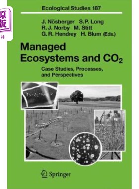海外直订Managed Ecosystems and Co2: Case Studies, Processes, and Perspectives 管理生态系统和二氧化碳：案例研究、过程和展