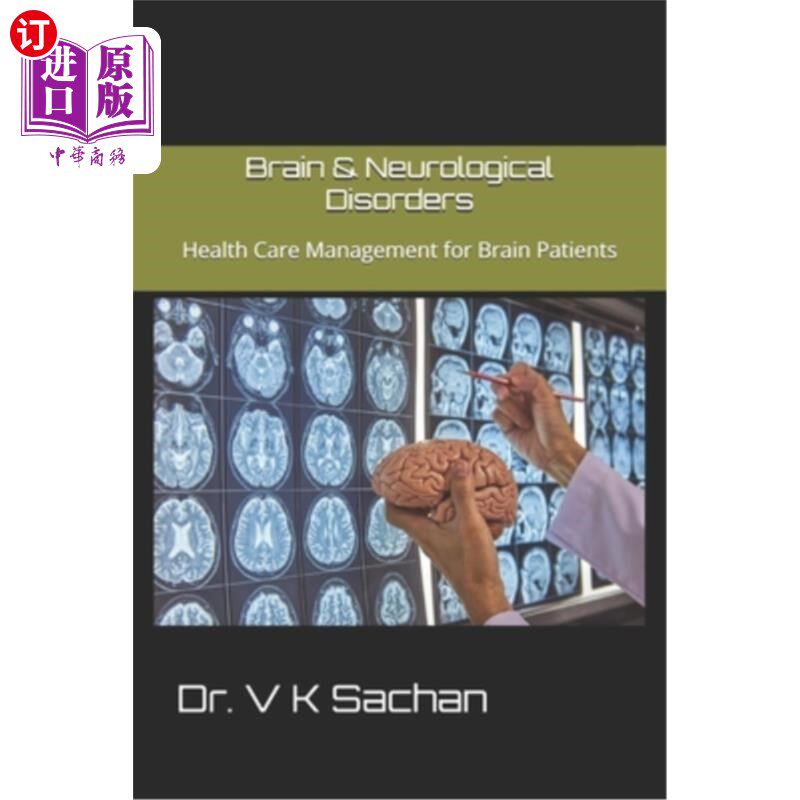 海外直订医药图书Brain & Neurological Disorders: Health Care Management for Brain Patients 脑与神经系统疾病：脑病患