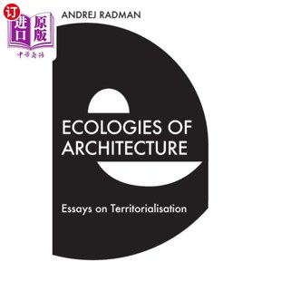 Architecture 建筑生态学 海外直订Ecologies