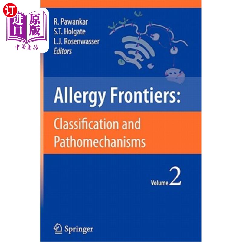海外直订医药图书Allergy Frontiers: Classification and Pathomechanisms 过敏前沿：分类和发病机制