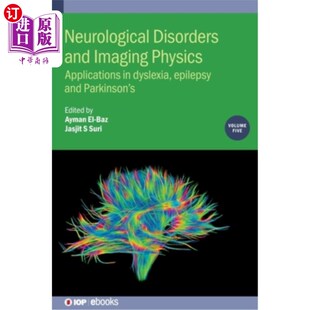 神经疾病和成像物理 and dyslexia Applications Volume Physics Imaging Disorders 海外直订医药图书Neurological