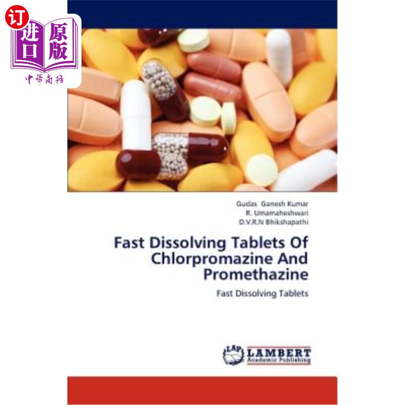 海外直订医药图书Fast Dissolving Tablets Of Chlorpromazine And Promethazine 氯丙嗪异丙嗪速溶片