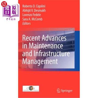海外直订Recent Advances in Maintenance and Infrastructure Management 维护和基础设施管理的新近进展