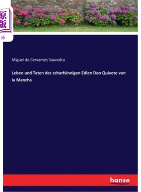 海外直订德语 Leben und Taten des scharfsinnigen Edlen Don Quixote von la Mancha 你是骑士