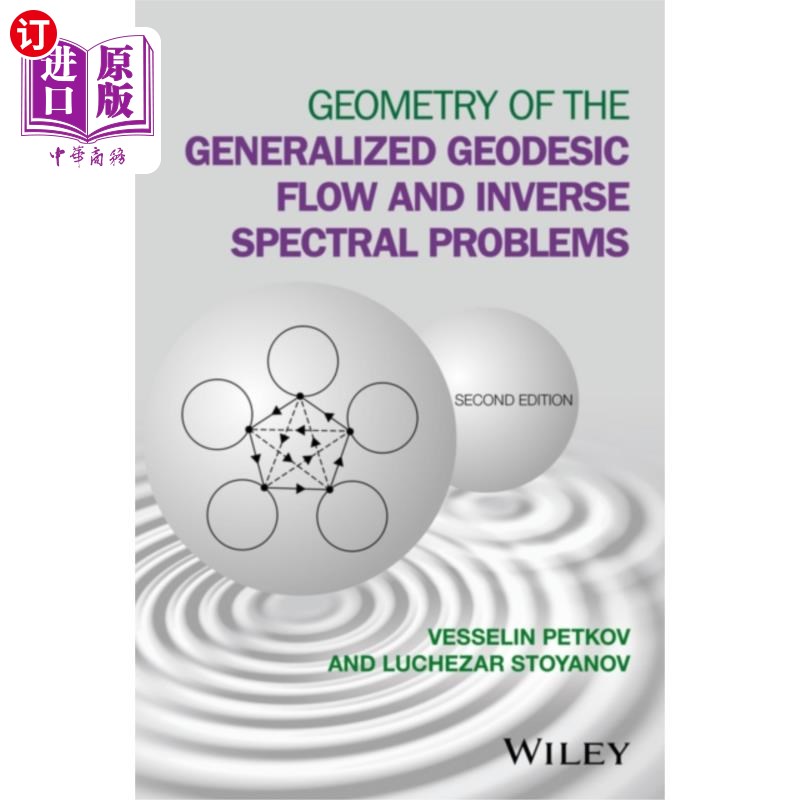 海外直订Geometry of the Generalized Geodesic Flow and In... 广义测地线流的几何与反谱问题