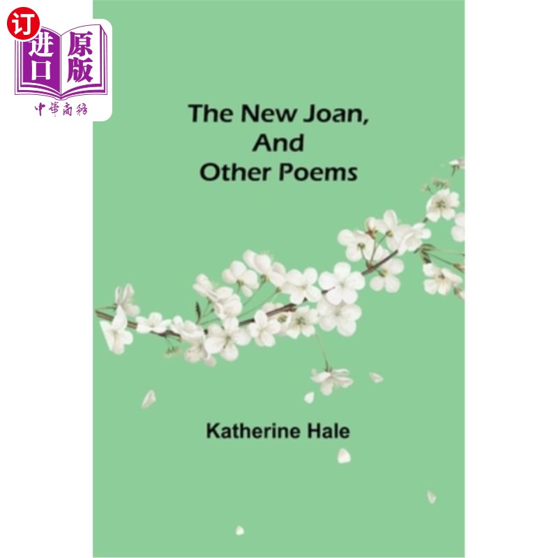 海外直订The New Joan, and Other Poems《新贞德》和其他诗歌