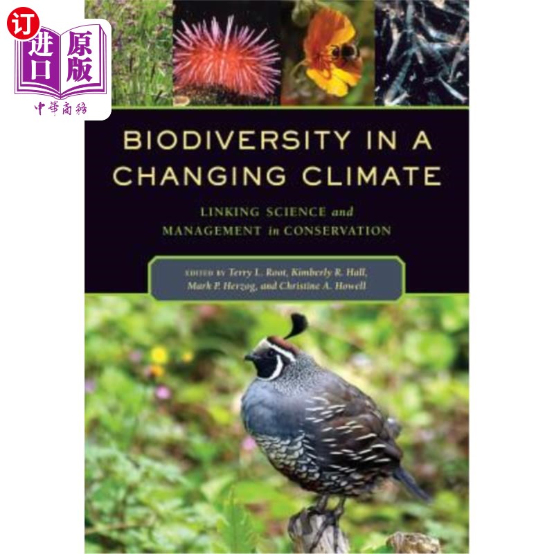 海外直订Biodiversity in a Changing Climate: Linking Science and Management in Conservati 气候变化中的生物多样性:将