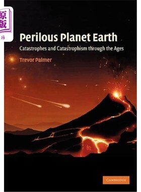 海外直订Perilous Planet Earth: Catastrophes and Catastrophism Through the Ages 危险的星球地球:历年来的灾难和灾难论