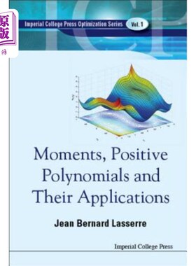 海外直订Moments, Positive Polynomials and Their Applications 矩、正多项式及其应用