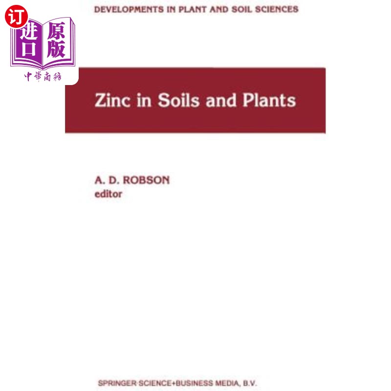 海外直订Zinc in Soils and Plants: Proceedings of the International Symposium on 'Zinc in 土壤和植物中的锌：西澳大利