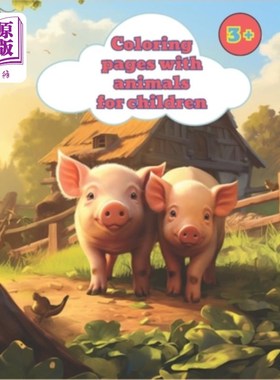 海外直订Coloring pages with animals: Coloring pages with animals for children 3 to 8 yea 动物涂色页：适合3至8岁儿童