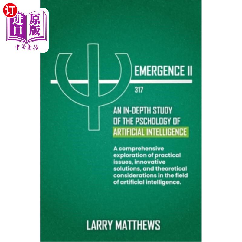 海外直订Emergence II: An In-Depth Look at the Artificial Intelligence 涌现II：人工智能的深入研究