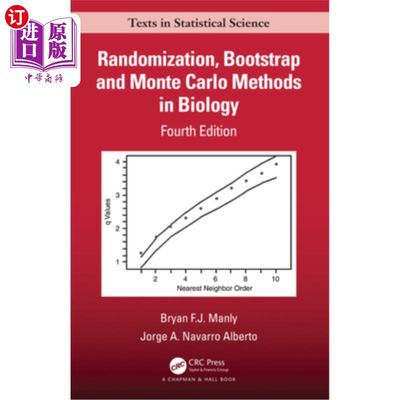 海外直订Randomization, Bootstrap and Monte Carlo Methods in Biology 生物学中的随机、Bootstrap和Monte Carlo方法