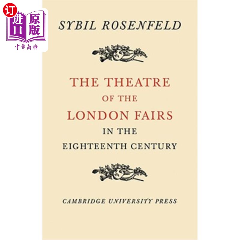 海外直订The Theatre of the London Fairs in the Eighteenth Century 18世纪伦敦集市剧院