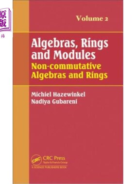 海外直订Algebras, Rings and Modules, Volume 2: Non-Commutative Algebras and Rings 代数，环与模，第2卷:非交换代数与