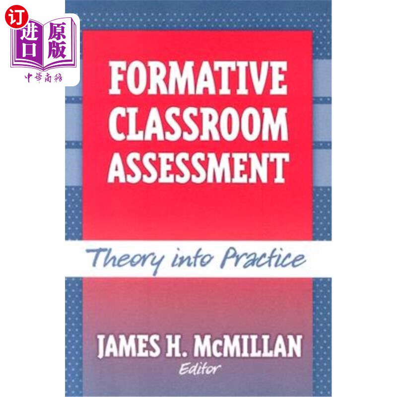 海外直订Formative Classroom Assessment: Theory Into Practice 形成性课堂评估:理论到实践