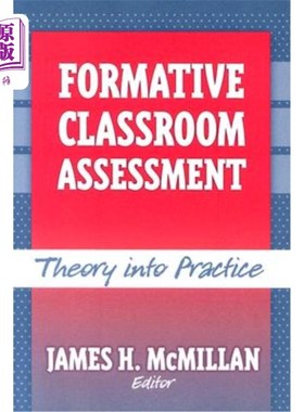 海外直订Formative Classroom Assessment: Theory Into Practice 形成性课堂评估:理论到实践