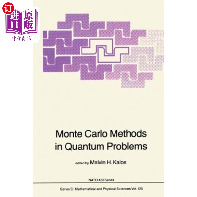海外直订Monte Carlo Methods in Quantum Problems 量子问题中的蒙特卡罗方法
