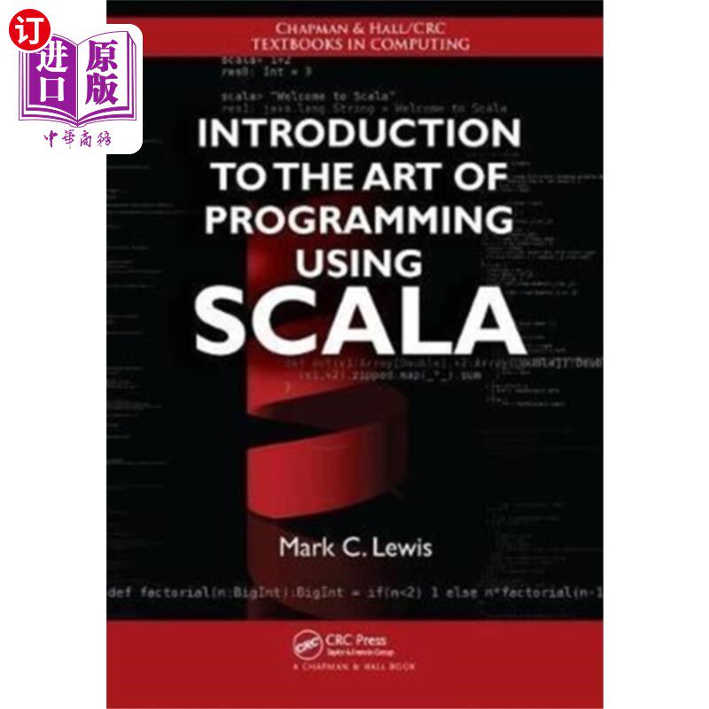 海外直订Introduction to the Art of Programming Using Sca... Scala编程艺术入门