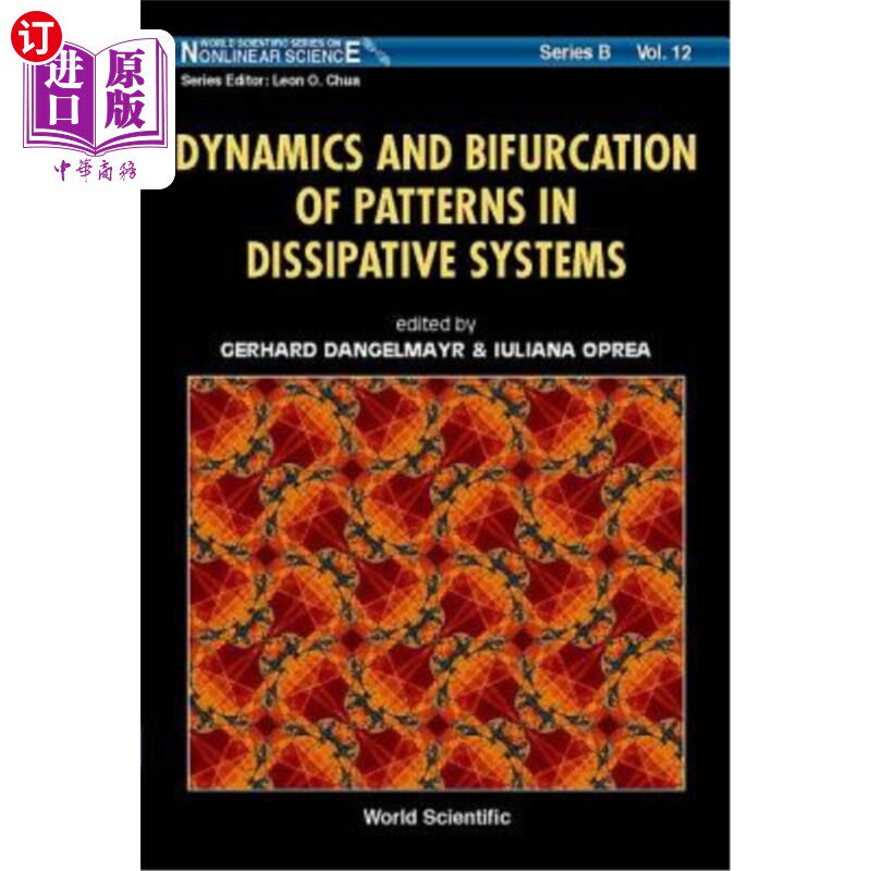 海外直订Dynamics and Bifurcation of Patterns in Dissipative Systems 耗散系统中模式的动力学与分岔