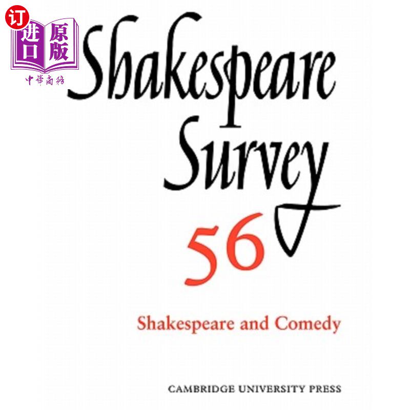 海外直订Shakespeare Survey: Volume 56, Shakespeare and Comedy: An Annual Survey of Shake 莎士比亚调查：第56卷，莎士比