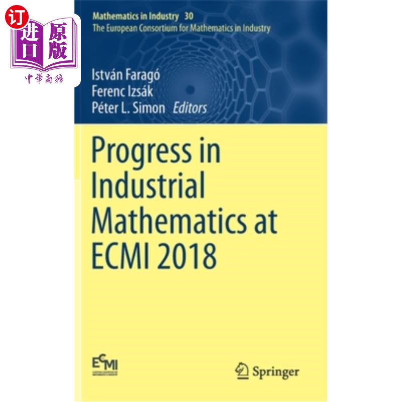 海外直订Progress in Industrial Mathematics at Ecmi 2018 Ecmi 2018年工业数学的进展