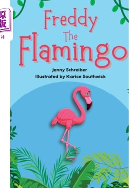 海外直订Freddy the Flamingo: (Pre Reader) 火烈鸟弗雷迪:(Pre Reader)