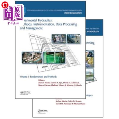 海外直订Experimental Hydraulics: Methods, Instrumentation, Data Processing and Managemen 实验水力学:方法，仪器仪表