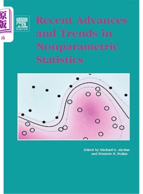 海外直订Recent Advances and Trends in Nonparametric Statistics 非参数统计的最新进展与趋势