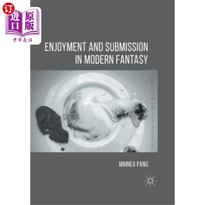 海外直订Enjoyment and Submission in Modern Fantasy 现代幻想中的享受与服从
