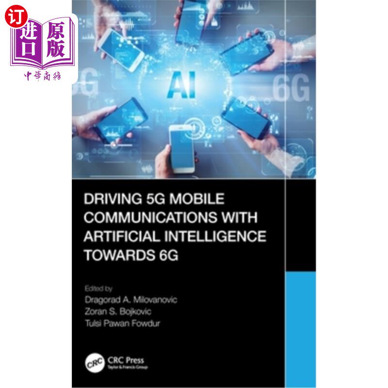 海外直订Driving 5g Mobile Communications with Artificial Intelligence Towards 6g 用人工智能推动5g移动通信向6g迈进