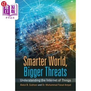 Threats 理解物联网 威胁 Things World Bigger 更智能 the Understanding 更大 海外直订Smarter Internet 世界